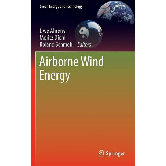 Green Energy and Technology Airborne Wind Energy, (Hardcover)
