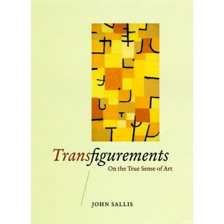 Transfigurements: On the True Sense of Art (Hardcover)