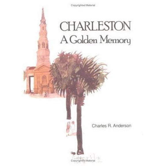 Pre-Owned Charleston, a Golden Memory (Paperback) 0941711188 9780941711180