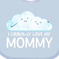 thumbnail image 4 of Inktastic I Cirrus-ly Love My Mommy Boys or Girls Baby Bib, 4 of 4