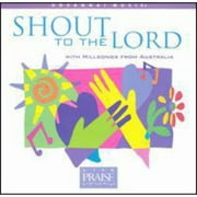 Shout To The Lord