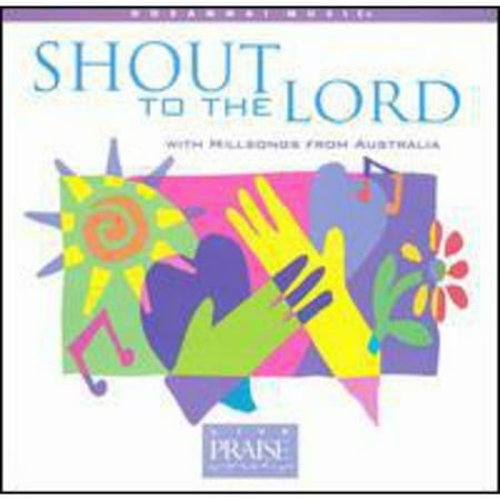 Shout To The Lord