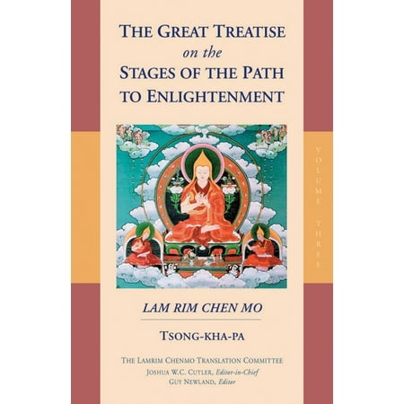 The Great Treatise on the Stages of the Path to Enlightenment (Volume 3)