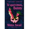 thumbnail image 1 of Te queremos, Bunny, de Awad, Mona, Stefano Books, Blanda, 1 of 2