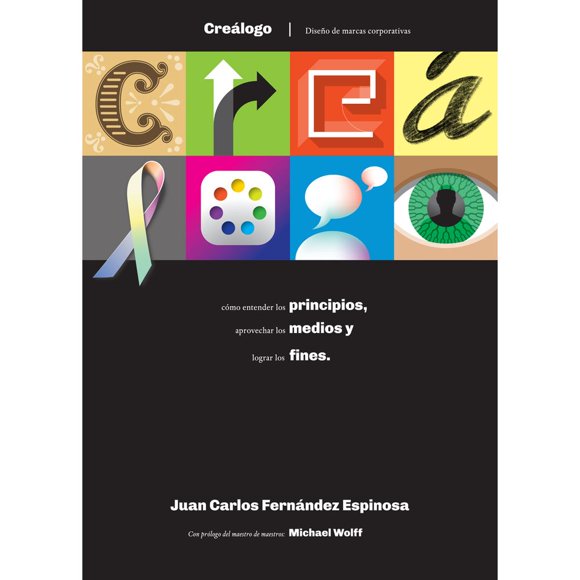 Libro Crealogo. Diseño De Marcas Corporativas Tapa Blanda, Autor Juan Carlos Fernandez Espinosa, Editorial Designio