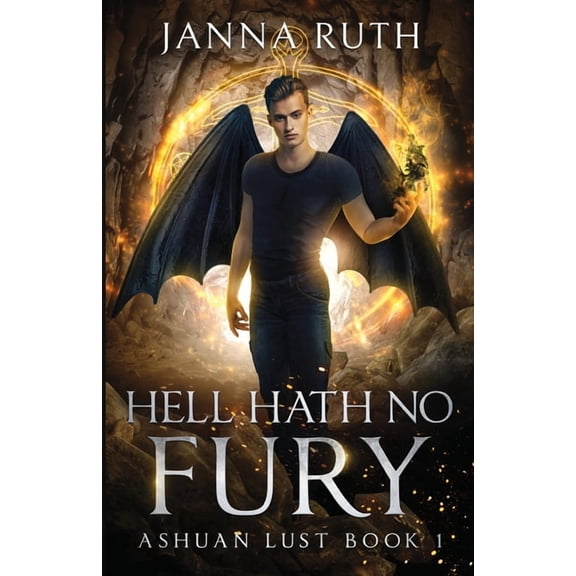 Ashuan Hell Hath no Fury: Ashuan Lust 1, Book 4, (Paperback)