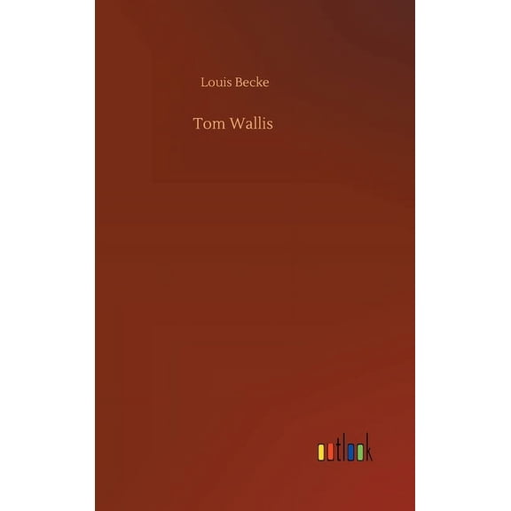 Tom Wallis (Hardcover)