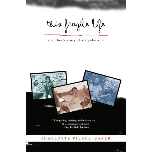 Pre-Owned This Fragile Life: A Mother's Story of a Bipolar Son (Paperback) 1613736703 9781613736708