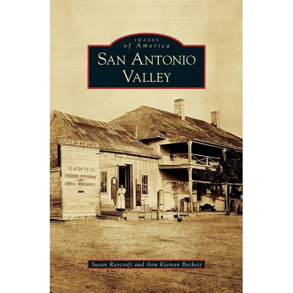 San Antonio Valley (Hardcover)