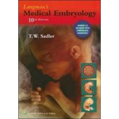Langman's Medical Embryology [Paperback - Used]