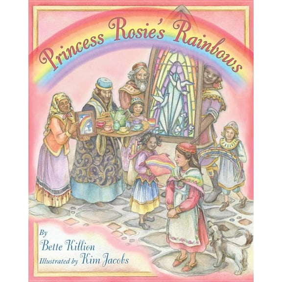 Princess Rosie’s Rainbows (Hardcover)