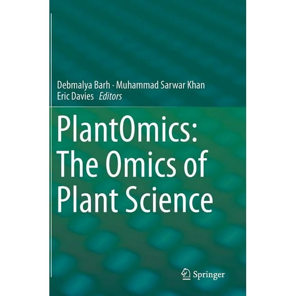 Plantomics: The Omics of Plant Science, (Hardcover)