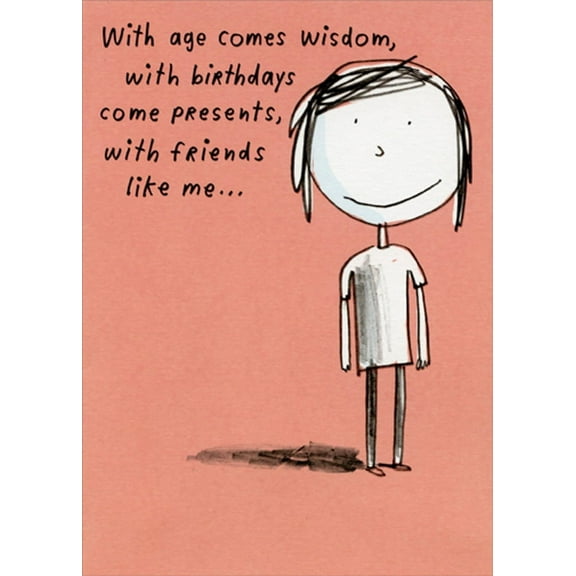 Designer Greetings With Age Comes Wisdom Funny / Humorous Birthday Card