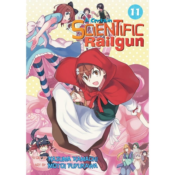 Certain Scientific Railgun A Certain Scientific Railgun Vol. 11, Book 11, (Paperback)
