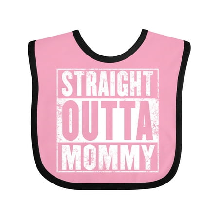 

Inktastic Straight Outta Mommy Funny Gift Baby Boy or Baby Girl Bib