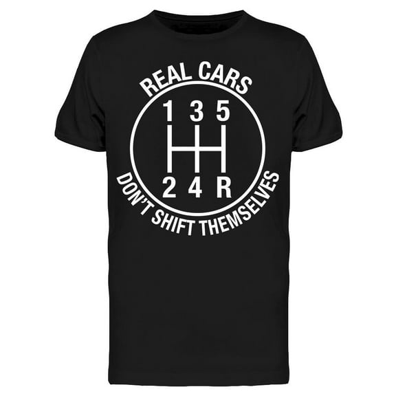 Real Cars Don't Drive Themselves Men T-Shirt, Male Large