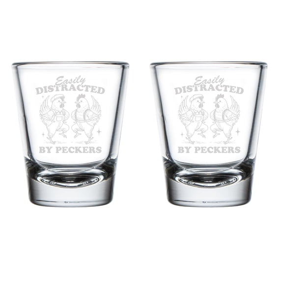 Set of 2 Shot Glasses 1.75oz Shot Glass Gift Easily Distracted By Peckers Chickens Funny Farm