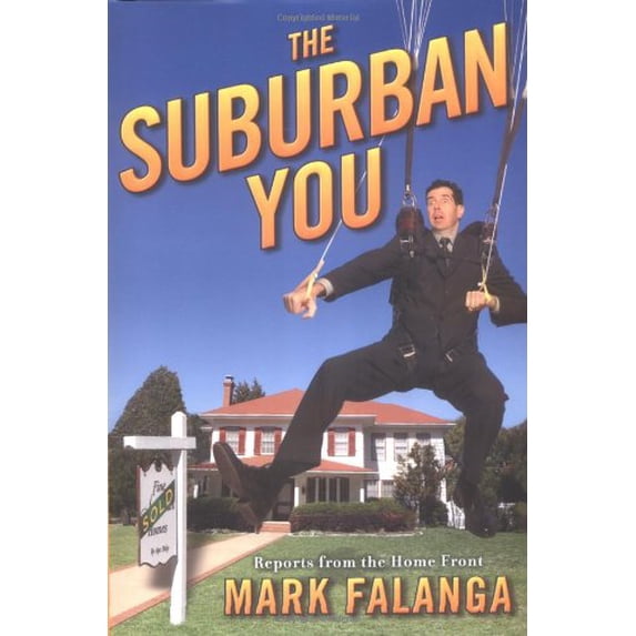 Pre-Owned The Suburban You: Reports from the Home Front (Hardcover) 0767918908 9780767918909