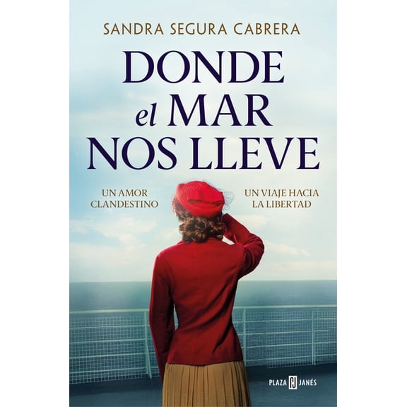 Donde El Mar Nos Lleve / Where the Sea Takes Us, (Paperback)