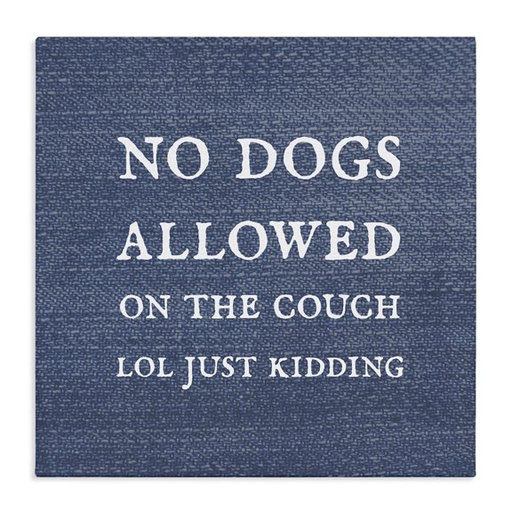 Stupell Industries Eclectic No Dogs Allowed Just Kidding Funny Pet Canvas Art, 30 x 30, by Lil' Rue