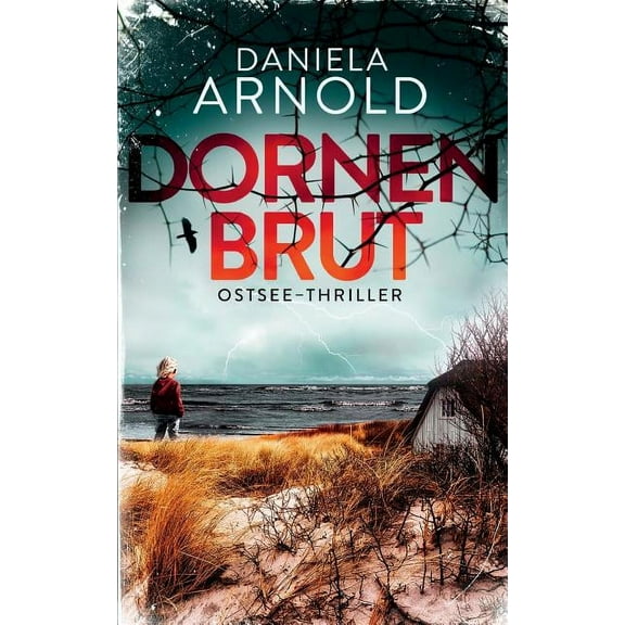 Dornenbrut: Ostsee-Thriller