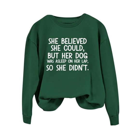 Tiqkatyck Valentine Shirts for Women, Women's Sweatshirts Pullover She Could But Her Dog Was Asleep On Her Lap Funny Letters Shirts, Sweatshirt for Women, Gifts for Women White