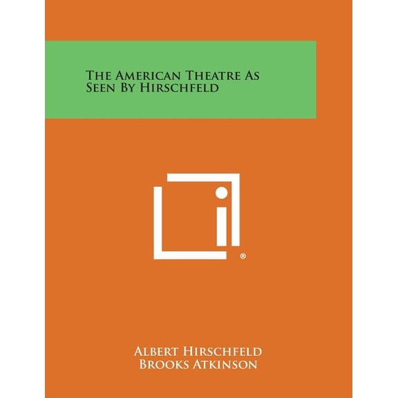 The American Theatre as Seen by Hirschfeld (Paperback)