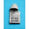 thumbnail image 3 of My Dog Thinks I'm Cool Men Hoodie, Male Large, 3 of 4