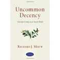 thumbnail image 2 of Uncommon Decency: Christian Civility in an Uncivil World, (Paperback), 2 of 2