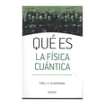 thumbnail image 1 of Qué es la Física Cuántica Paidos Fidel A. Schaposnik, 1 of 2