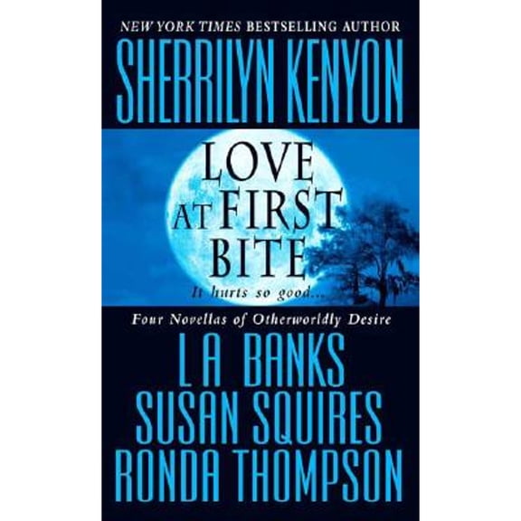 Love at First Bite (Paperback) by Susan Squires, Ronda Thompson, Sherrilyn Kenyon