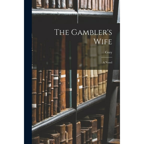 The Gambler's Wife, (Paperback)