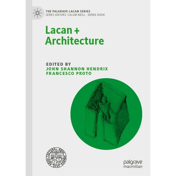 Palgrave Lacan Lacan   Architecture, (Hardcover)