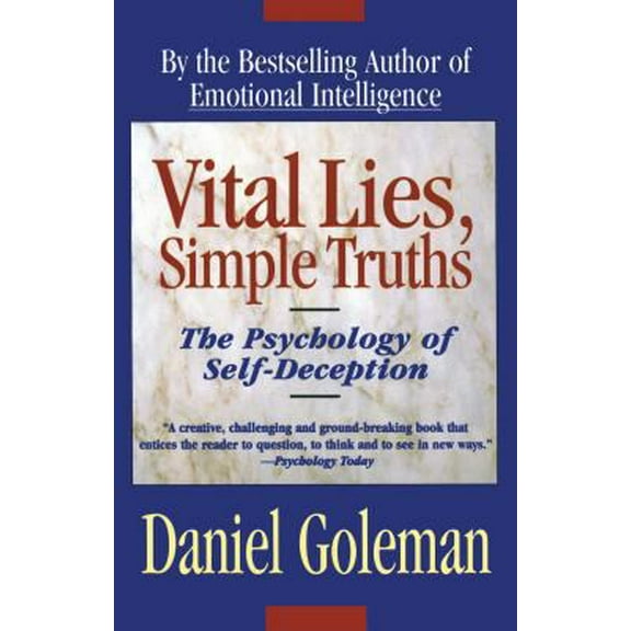 Pre-Owned Vital Lies, Simple Truths: The Psychology of Self Deception (Paperback) 0684831074 9780684831077