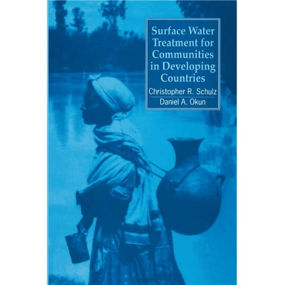 Surface Water Treatment for Communities in Developing Countries (Paperback)
