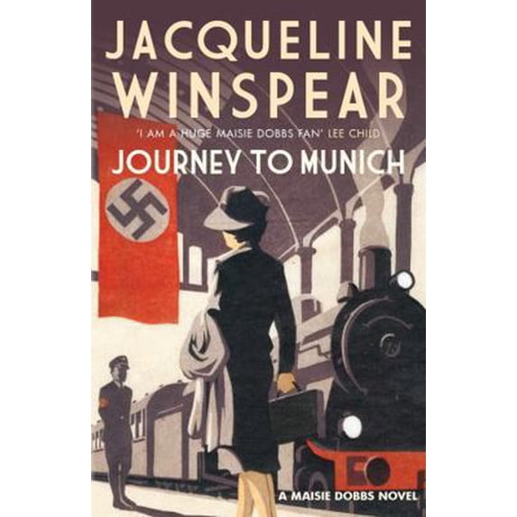 Pre-Owned Journey to Munich (Maisie Dobbs Mystery) (Paperback) 0749020989 9780749020989
