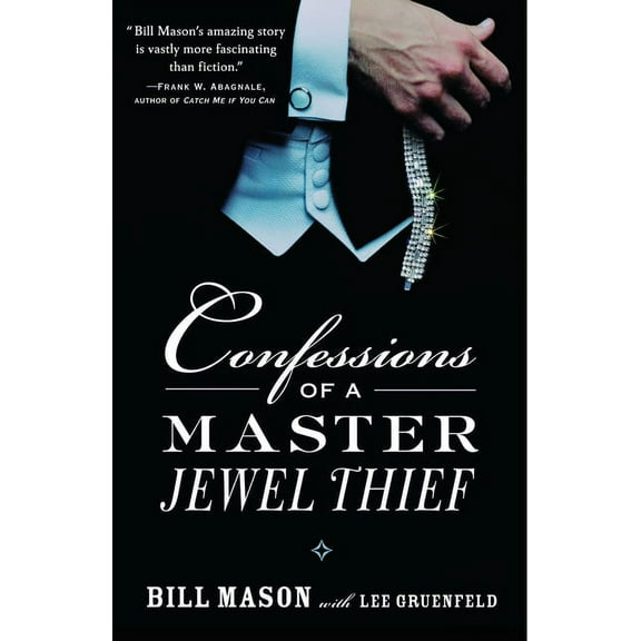 Confessions of a Master Jewel Thief, (Paperback)