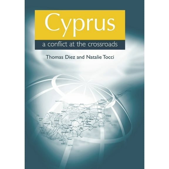 Cyprus: A Conflict at the Crossroads, (Paperback)