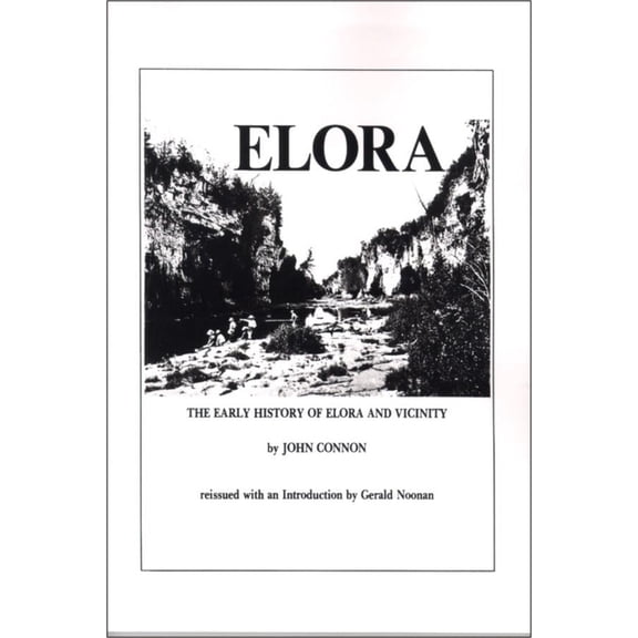 The Early History of Elora and Vicinity, (Paperback)