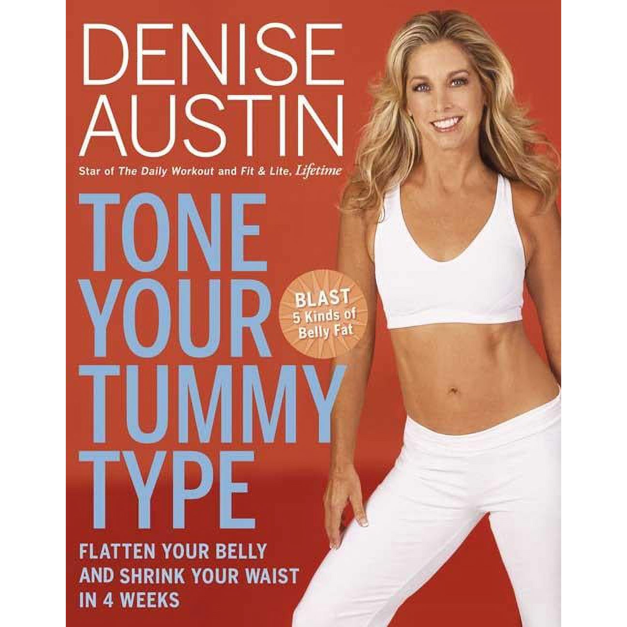 Tone Your Tummy Type: Flatten Your Belly and Shrink Your Waist in 4 Weeks (Hardcover)
