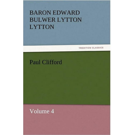 Paul Clifford (Paperback)