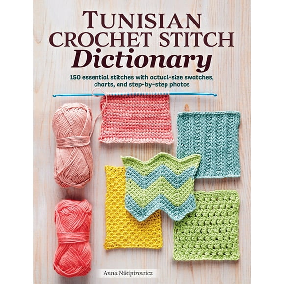 Tunisian Crochet Stitch Dictionary-