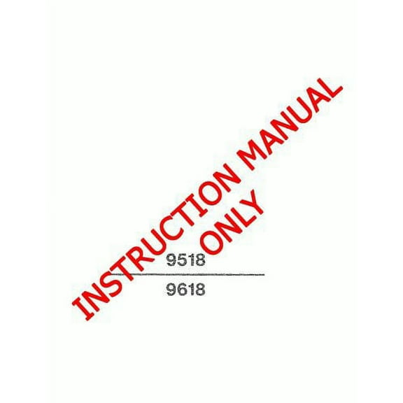 Singer 9518-9618 Sewing Machine/Embroidery/Serger Owners Manual Reprint