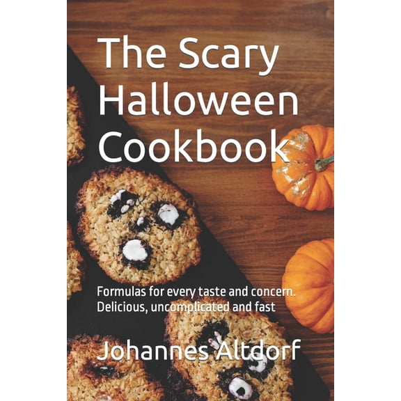 The Scary Halloween Cookbook, (Paperback)