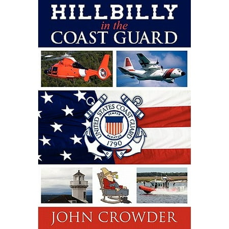 Hillbilly in the Coast Guard (Paperback) (Best Personal Guard Dogs)
