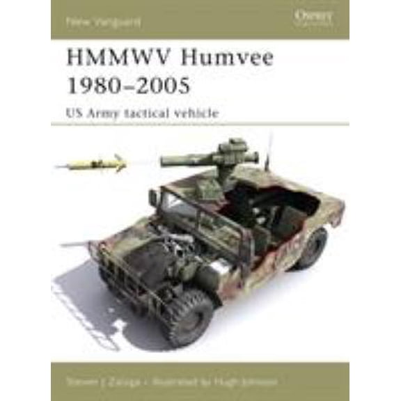 Pre-Owned HMMVV Humvee 1980-2005: US Army Tactical Vehicle (Paperback) 1841769460 9781841769462