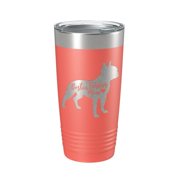 Boston Terrier Mom Tumbler Dog Travel Mug Gift Insulated Laser Engraved Coffee Cup 20 oz Coral