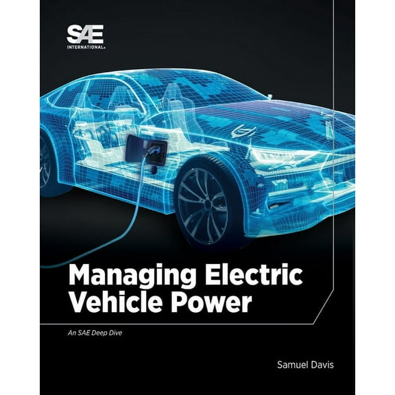 Managing Electric Vehicle Power, (Paperback)