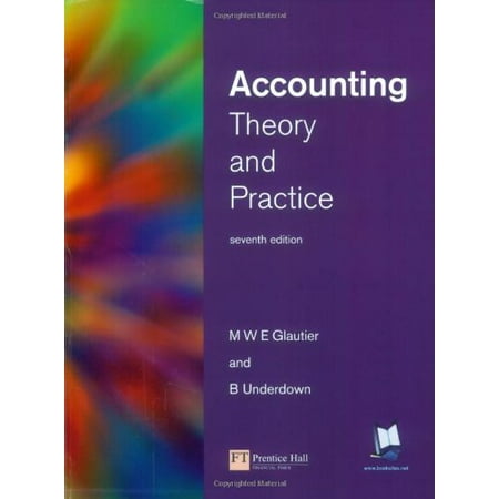 Accounting Theory and Practice Pre-Owned Paperback 0273651617 9780273651611 M. W. E. Glautier Brian Underdown