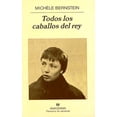 thumbnail image 1 of Todos Los Caballos Del Rey ANAGRAMA Michele Bernstein, 1 of 2